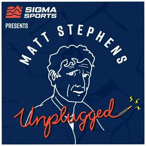 Listen to Sigma Sports presents Matt Stephens Unplugged in the App