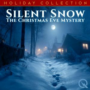 Silent Snow: The Christmas Eve Mystery