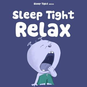 Listen to Sleep Tight Relax - Calming Bedtime Stories and Meditations in the App