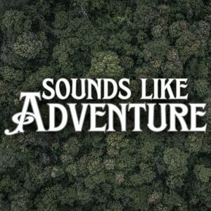 Sounds Like Adventure
