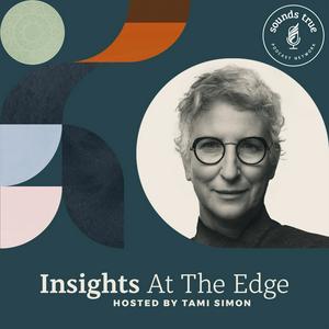 Listen to Sounds True: Insights at the Edge in the App