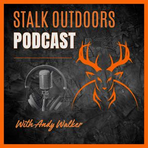 Listen to Stalk Outdoors Podcast in the App