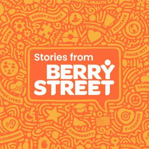 Listen to Stories from Berry Street in the App