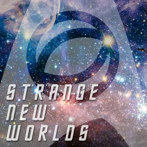 Listen to Strange New Worlds: A Science & Star Trek Podcast in the App