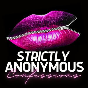 Listen to Strictly Anonymous Confessions in the App