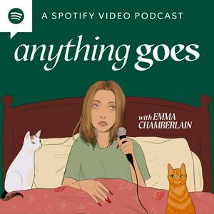 Listen to anything goes with emma chamberlain in the App