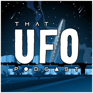 Listen to That UFO Podcast in the App