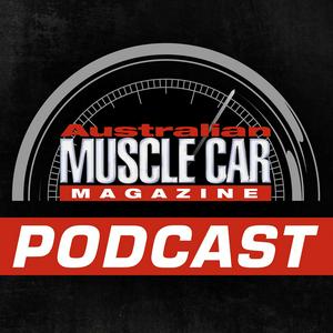 Listen to The Australian MUSCLE CAR Magazine Podcast in the App