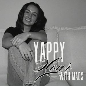 Yappy Hour with Mads