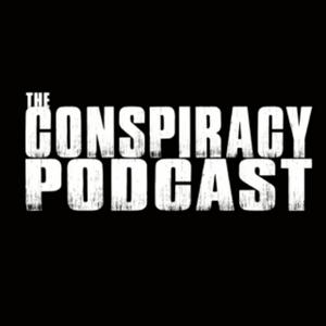 The Conspiracy Podcast