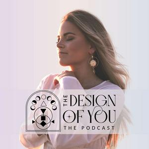 Listen to The Design Of You - Human Design Podcast in the App