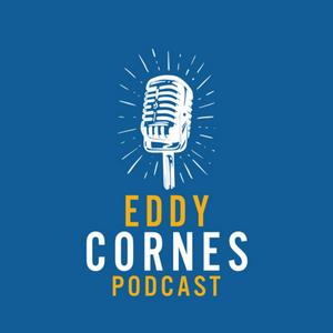 Listen to The Eddy Cornes Podcast in the App