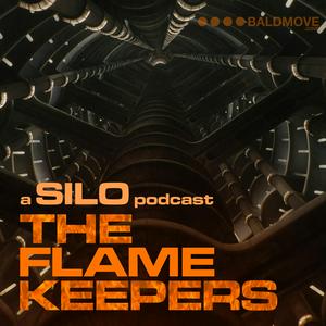 Listen to The Flamekeepers: A Silo Podcast in the App