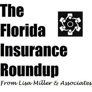 Listen to The Florida Insurance Roundup from Lisa Miller & Associates in the App