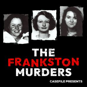 Listen to The Frankston Murders in the App