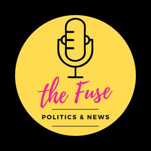 The Fuse, Politics & News