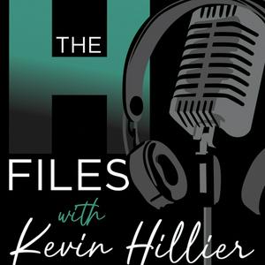 The H Files with Kevin Hillier