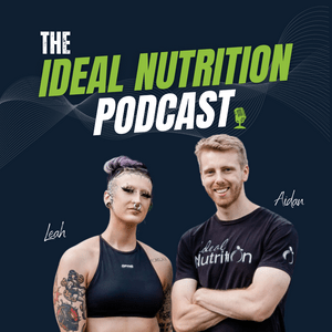 Listen to The Ideal Nutrition Podcast in the App