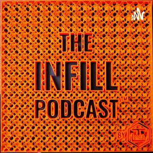 The Infill Podcast - The Place For 3D Printing