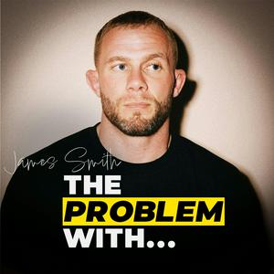 The Problem With...