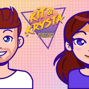 Listen to The Kit & Krysta Podcast in the App