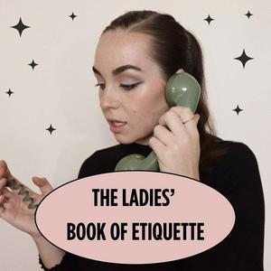 Listen to The Ladies’ Book of Etiquette in the App