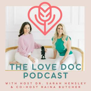 Listen to The Love Doc Podcast in the App