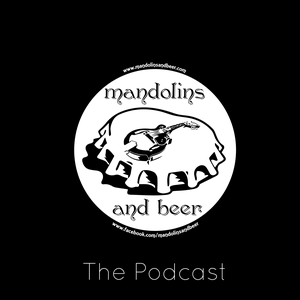 Listen to The Mandolins and Beer Podcast in the App