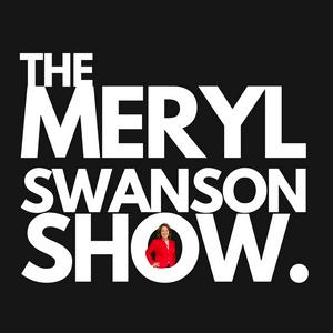 Listen to The Meryl Swanson Show in the App