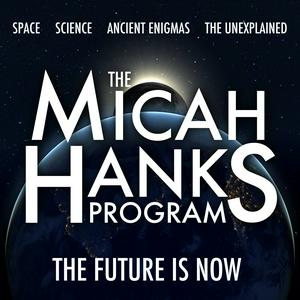 Listen to The Micah Hanks Program in the App