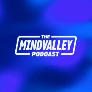 Listen to The Mindvalley Podcast with Vishen in the App