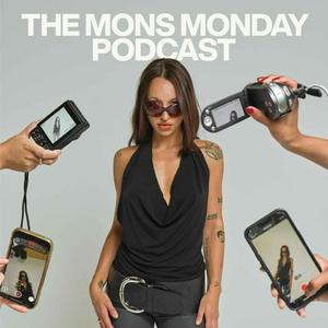 The Mons Monday Podcast