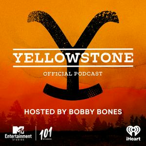 Listen to The Yellowstone Official Podcast in the App