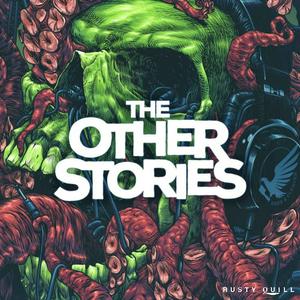 Listen to The Other Stories | Sci-Fi, Horror, Thriller, WTF Stories in the App