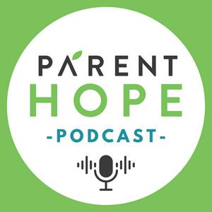 Listen to The Parent Hope Podcast in the App