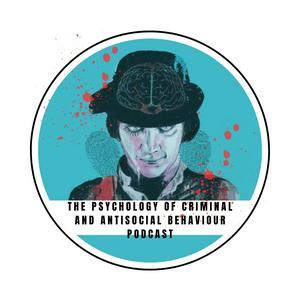 Listen to The Psychology of Criminal and Antisocial Behaviour in the App