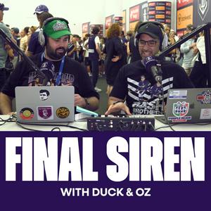 Listen to The Final Siren Podcast with Duck and Oz in the App