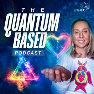 Listen to The Quantum Based Podcast - With Dr Sara Pugh in the App