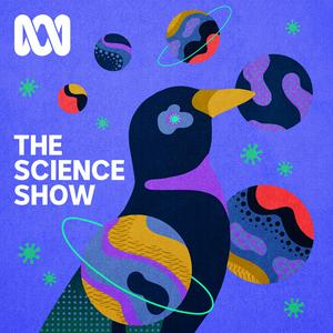 Listen to The Science Show - Separate stories podcast in the App