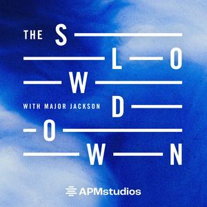 Listen to The Slowdown: Poetry & Reflection Daily in the App