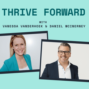 The Thrive Forward Podcast