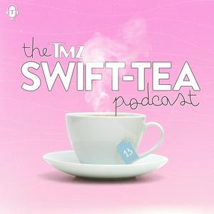 Listen to The TMZ Swift-Tea in the App