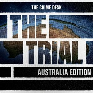 The Trial: Australia Edition