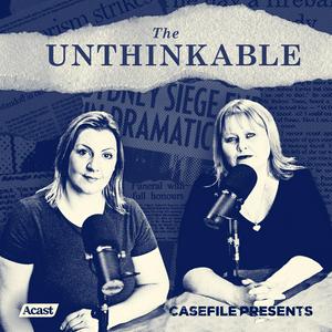 Listen to The Unthinkable in the App