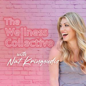 The Wellness Collective with Nat Kringoudis