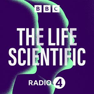 Listen to The Life Scientific in the App