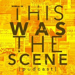 Listen to This Was The Scene Podcast in the App