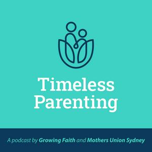 Listen to Timeless Parenting in the App
