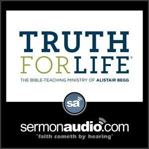 Listen to Truth For Life - Alistair Begg in the App