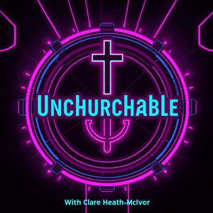 Listen to Unchurchable in the App